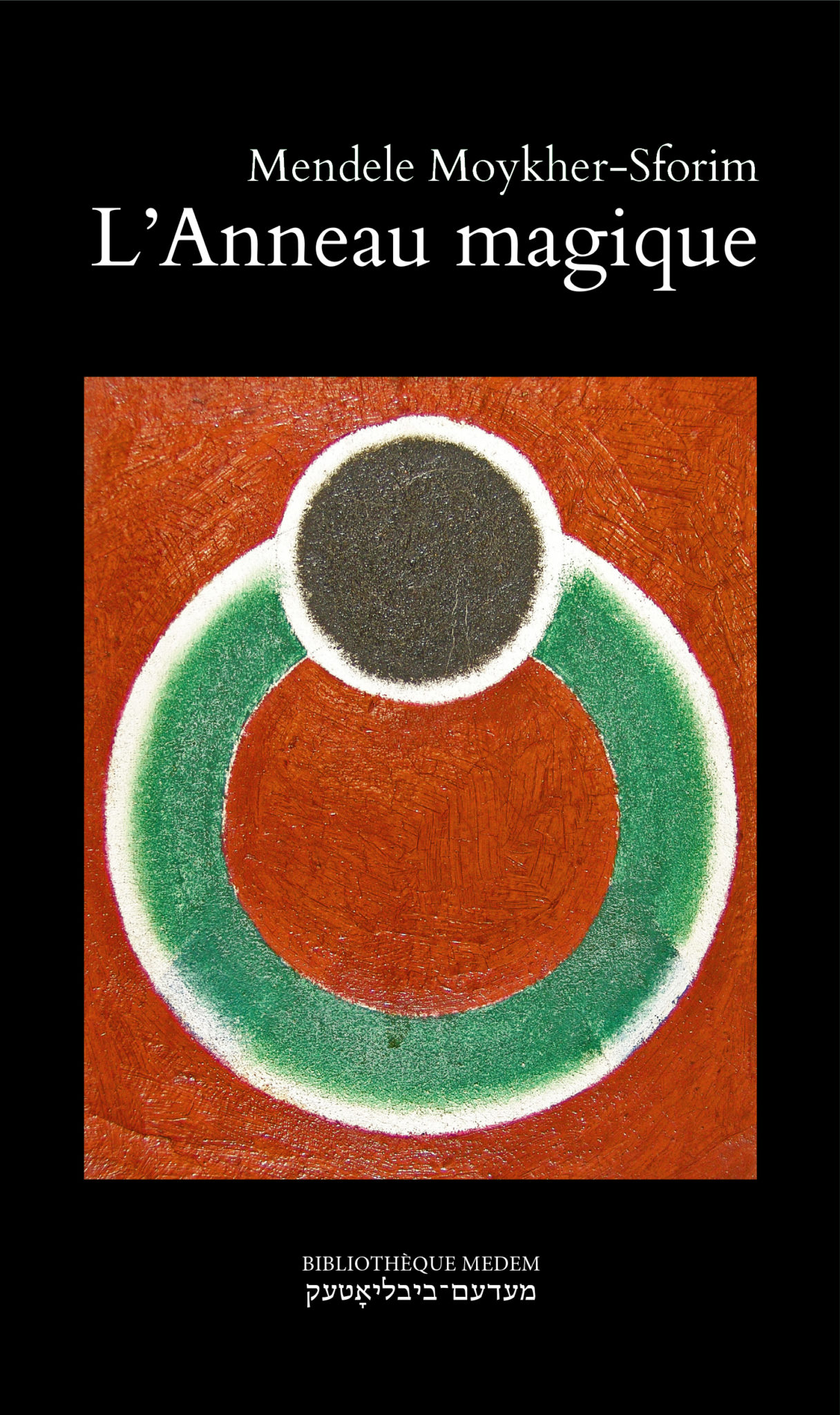 "L’Anneau magique" Éditions Bibliothèque Medem